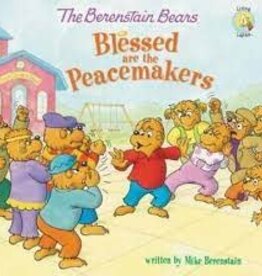 Berenstain Bears Blessed are the Peacemakers
