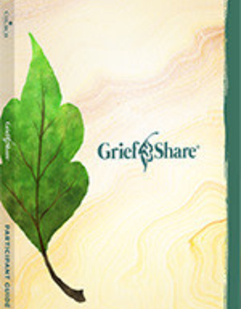 GriefShare 4 Participant Guide (New Edition )