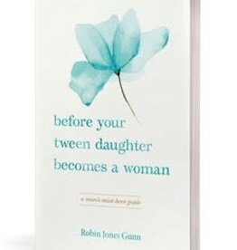 Before Your Tween Daughter Becomes a Woman