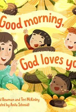 Good Morning, God Loves You