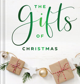 The Gifts of Christmas 25 Joy-Filled Devotions for Advent