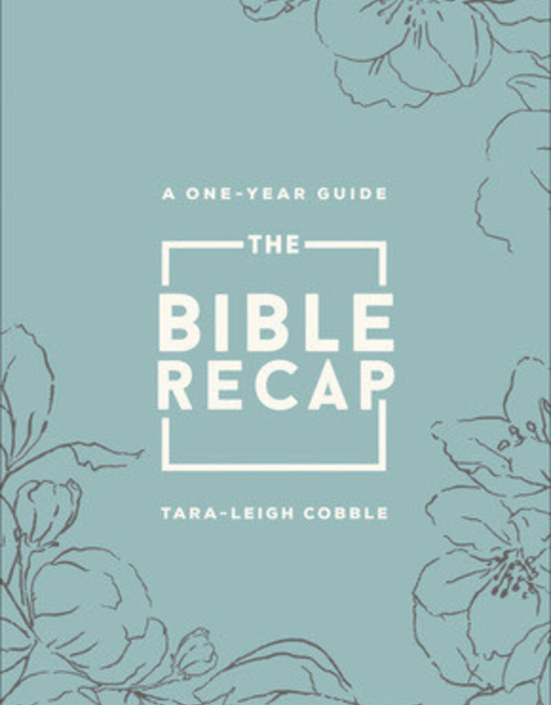 The Bible Recap A One-Year Guide to Reading and Understanding the Entire Bible, Deluxe Edition - Sage Floral Imitation Leather