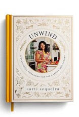 Unwind: A Devotional Cookbook for the Harried and Hungry