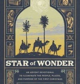 Star of Wonder: An Advent Devotional to Illuminate the People, Places, and Purpose of the First Christmas