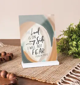 The Lord Is On My Side I Will Not Fear Acrylic Sign