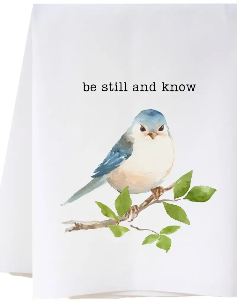 Be Still and Know Bird Flour Sack Towel
