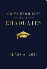 God's Promises for Graduates: Class of 2024 - Navy NKJV: