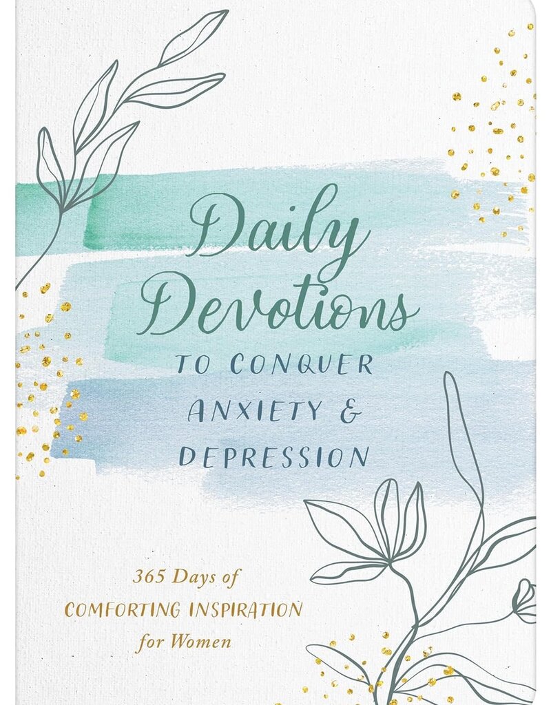 Daily Devotions to Conquer Anxiety and Depression