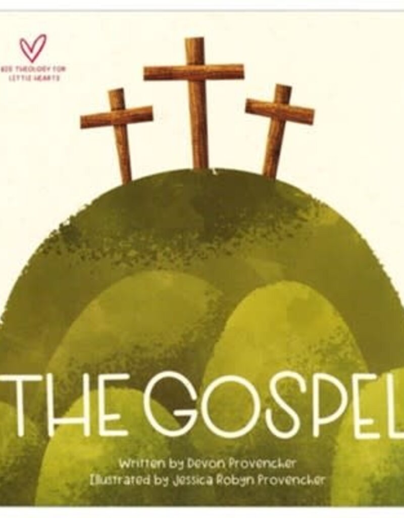 Big Theology for Little Hearts (The Gospel)