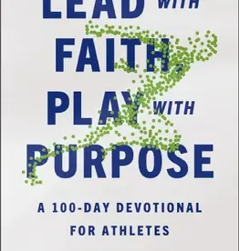 Lead with Faith, Play with Purpose