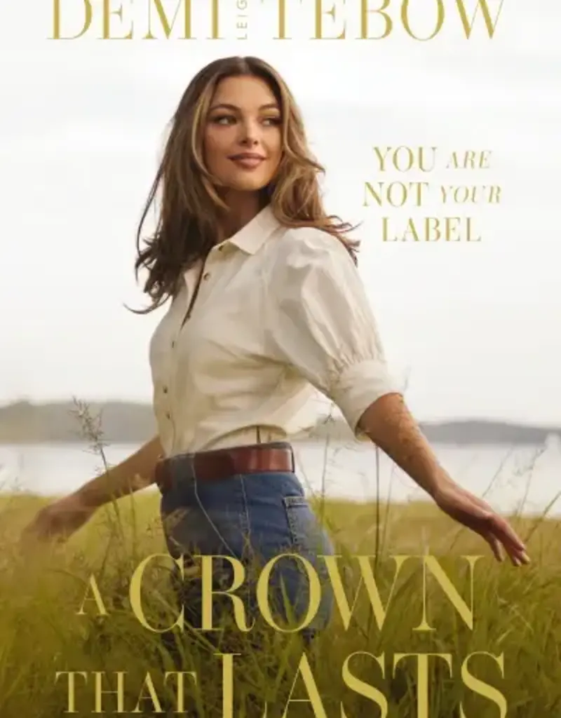 A Crown that Lasts: You Are Not Your Label