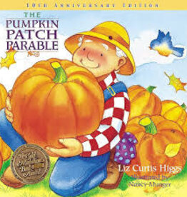The Pumpkin Patch Parable: Special Edition