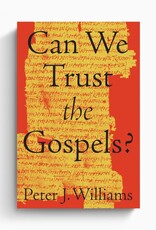 Can We Trust the Gospels?