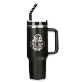 Be Strong in the Lord Black 40 Oz Tumbler with Reusable Straw - Ephesians 6:10