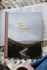 The Bible Handbook: A Book-By-Book Guide To the Entire Bible