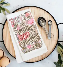 In the Waiting God Is Working Spiritual Tea Towel