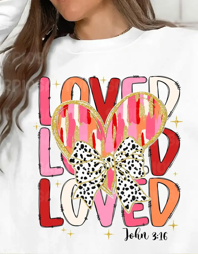 Loved Shirt,  Jesus Valentine Sweatshirt