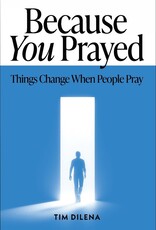 Because You Prayed