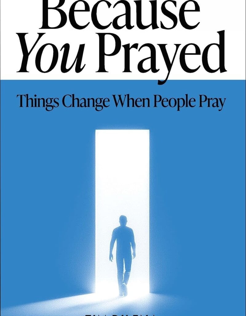 Because You Prayed