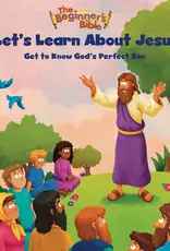 The Beginner's Bible Let's Learn About Jesus: Get to Know God’s Perfect Son