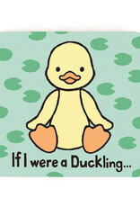 If I were a Duckling Board Book