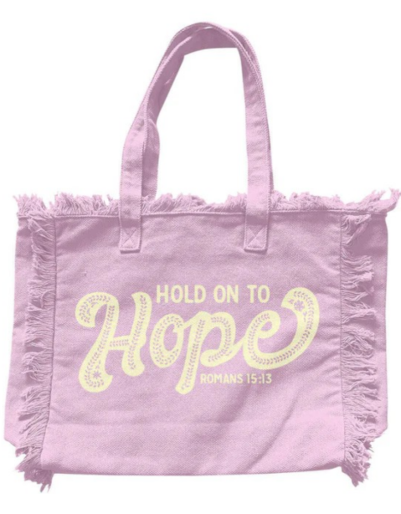 Hold on to Hope Tote Bag