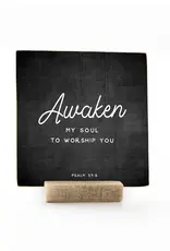 4 X 4" | Psalm | Awaken My Soul