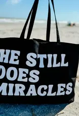 He Still Does Miracles Tote Bag