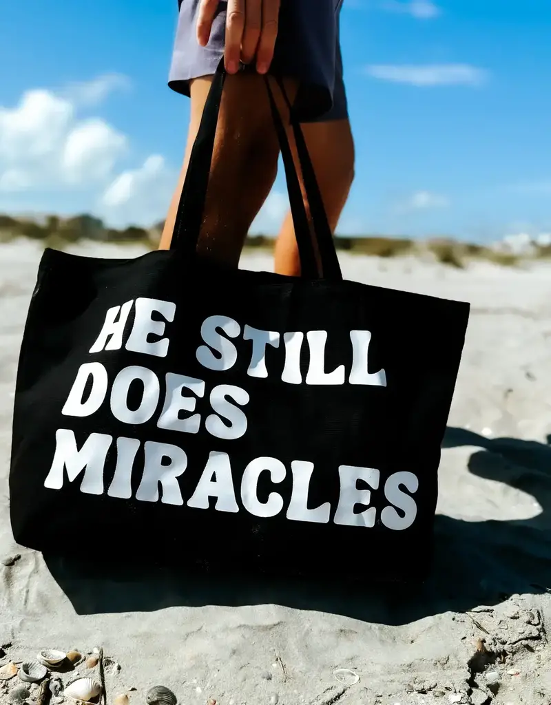 He Still Does Miracles Tote Bag