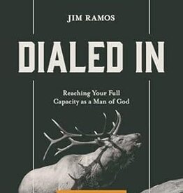 Dialed In: Reaching Your Full Capacity as a Man of God