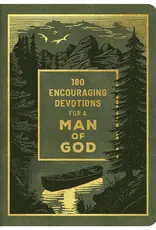 180 Encouraging Devotions For A Man of God