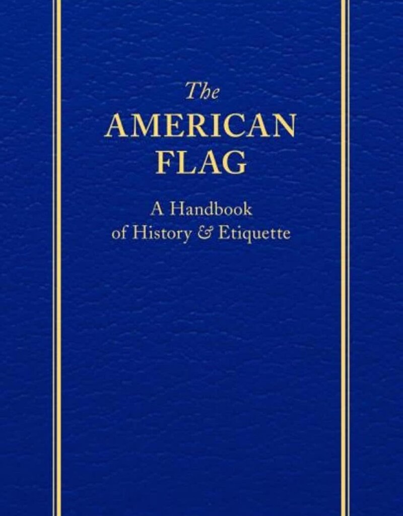 The American Flag (Books of American Wisdom)