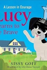 Lucy Learns to Be Brave: A Lesson in Courage  (The Daystar Dogs)