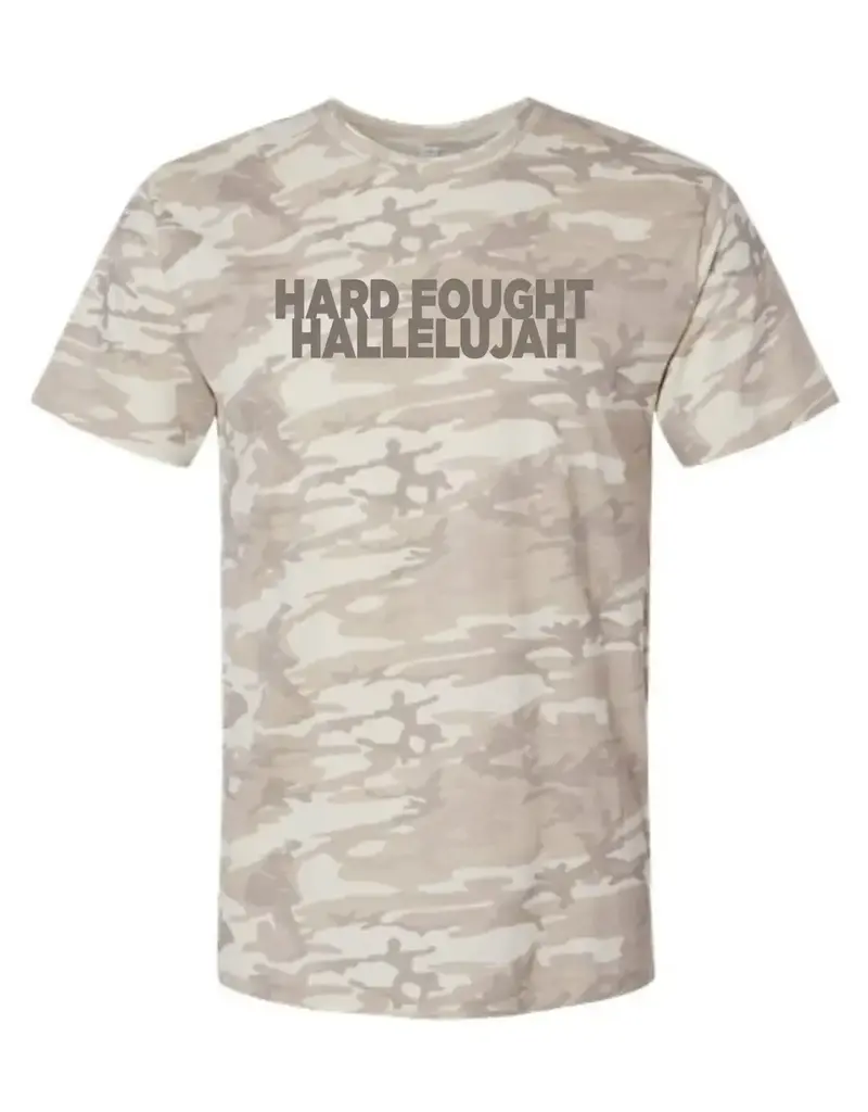 Hard Fought Hallelujah T Shirt