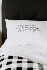 His Mercies Are New Pillow Case