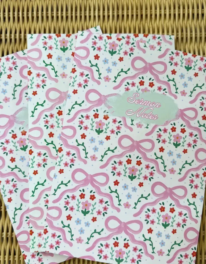 Bows and Flowers Sermon Notes