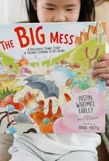 The Big Mess: A Deliciously Funny Story of Siblings Learning to Get Along