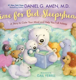 Time for Bed, Sleepyhead: A Story to Calm Your Mind and Help You Fall Asleep