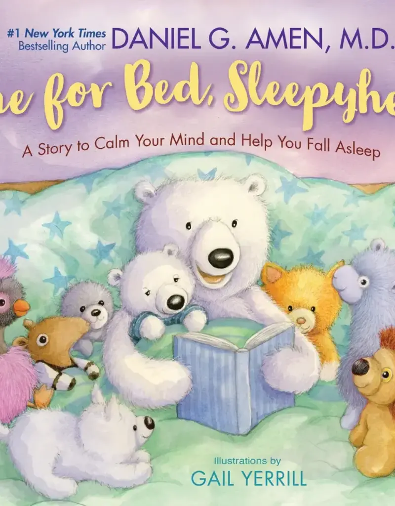 Time for Bed, Sleepyhead: A Story to Calm Your Mind and Help You Fall Asleep