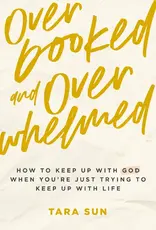 Overbooked and Overwhelmed