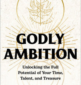 Godly Ambition