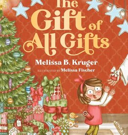 The Gift of All Gifts  Celebrating God’s Special Christmas Present for You