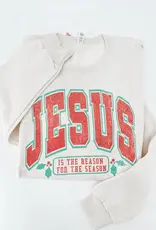 Jesus Is the Reason For the Season Sweatshirt
