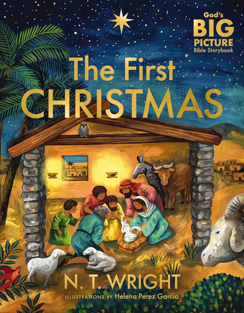 The First Christmas: The Bible’s Nativity Story