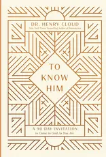 To Know Him:  A 90-Day Invitation to Come to God as You Are
