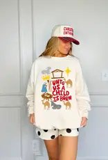 Unto Us A Child Is Born Sweatshirt