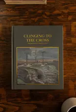 Clinging To the Cross | Lent Bible Study (Hardcover)