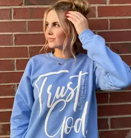 Trust in God Sweatshirt