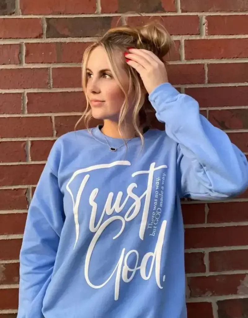 Trust in God Sweatshirt