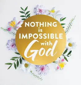 Nothing Is Impossible with God: Eleven Heroes. One God. Endless Lessons in Overcoming.
